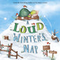 A Loud Winter's Nap - Hardcover