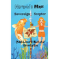 Marigold's Magic Sovereign's Scepter - Hardcover