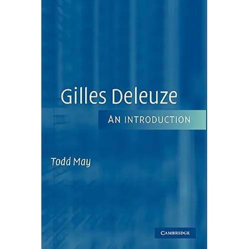 Gilles Deleuze: An Introduction - Paperback