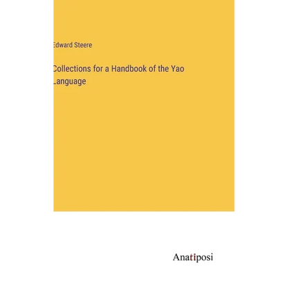 Collections for a Handbook of the Yao Language - Hardcover
