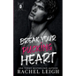 Break Your Pucking Heart - Paperback