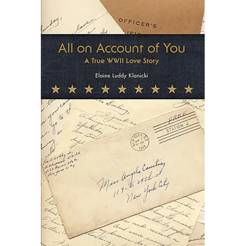 All on Account of You: A True WWII Love Story - Paperback