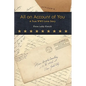 All on Account of You: A True WWII Love Story - Paperback