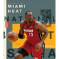 The Story of the Miami Heat - Library Binding