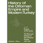 History of the Ottoman Empire and Modern Turkey: Volume 1, Empire of the Gazis: The Rise and Decline of the Ottoman Empire 1280 1808 - Paperback