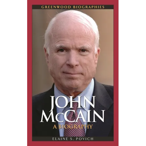 John McCain: A Biography - Hardcover