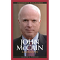 John McCain: A Biography - Hardcover