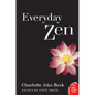Everyday Zen: Love and Work - Paperback