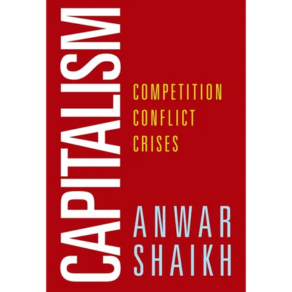 Capitalism: Competition, Conflict, Crises - Paperback