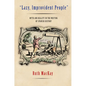 Lazy, Improvident People: Myth and Reality in the Writing of Spanish History - Paperback