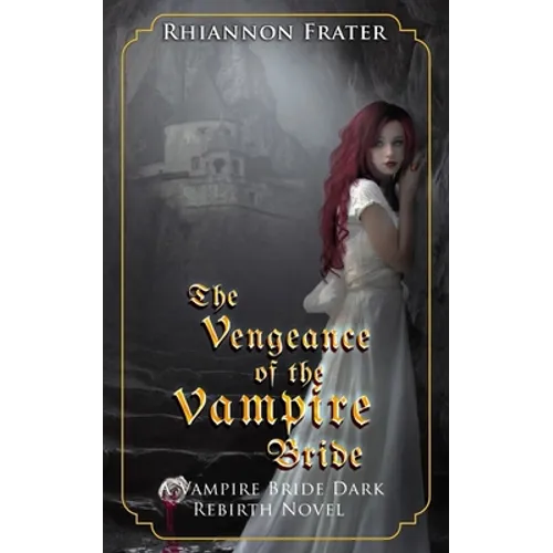 The Vengeance of the Vampire Bride - Paperback