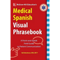 McGraw-Hill Education's Medical Spanish Visual Phrasebook - Paperback