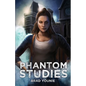 Phantom Studies - Paperback