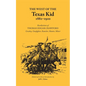 The West of the Texas Kid, 1881-1910: Recollections of Thomas Edgar Crawford Cowboy, Gun Fighter, Rancher, Hunter, Miner Volume 20 - Paperback