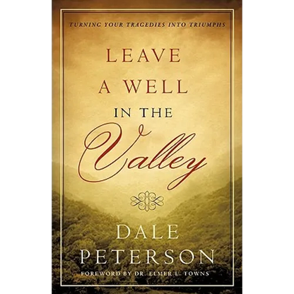 Leave a Well in the Valley - Paperback