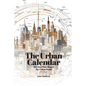 The Urban Calendar: 365 Days That Shaped the Urban World - Paperback