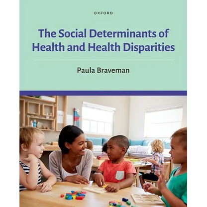 The Social Determinants of Health and Health Disparities - Hardcover