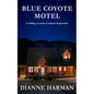 Blue Coyote Motel - Paperback