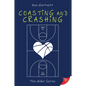 Coasting and Crashing - Paperback