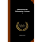 Geschichte Der Philosophie, Volume 1 - Hardcover