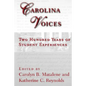 Carolina Voices: Two Hundred Years of Student Experiences - Paperback