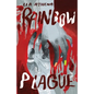 Rainbow Plague - Paperback