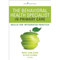 The Behavioral Health Specialist in Primary Care: Skills for Integrated Practice - Paperback