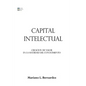 Capital Intelectual: Creacion de valor en la sociedad del conocimiento - Paperback