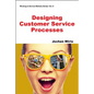 Designing Customer Service Processes - Paperback