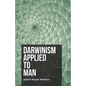 Darwinism Applied to Man - Paperback