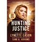 Hunting Justice: An Elite Guardians Novel LARGE PRINT EDITION - Paperback