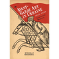 Avant-Garde Art in Ukraine, 1910-1930: Contested Memory - Paperback