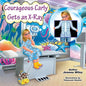 Courageous Carly Gets an X-Ray - Paperback