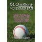 51 Questions for the Diehard Fan: Atlanta Braves - Paperback