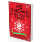He Knows When You're Awake: A Naughty or Nice Novel - Paperback