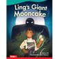 Ling's Giant Mooncake - Paperback
