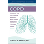 Copd: Answers to Your Most Pressing Questions about Chronic Obstructive Pulmonary Disease - Hardcover