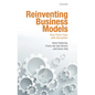 Reinventing Business Models: How Firms Cope with Disruption - Hardcover