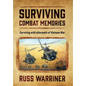 Surviving Combat Memories: Surviving with aftermath of Vietnam War - Hardcover