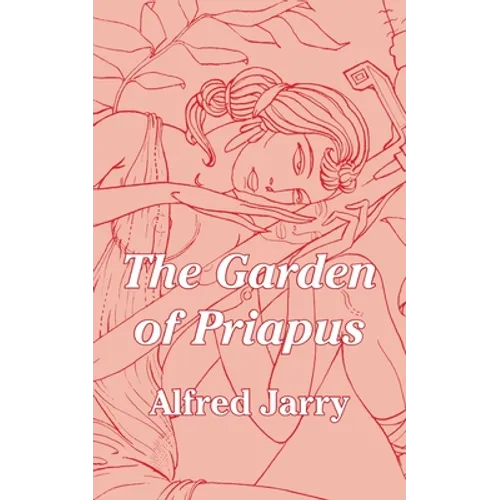 The Garden of Priapus - Paperback