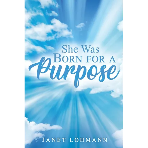 She Was Born for a Purpose - Paperback