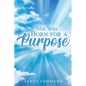 She Was Born for a Purpose - Paperback