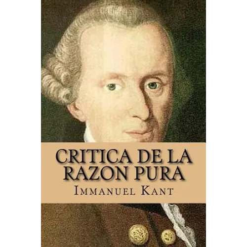 Critica de la Razon Pura - Paperback