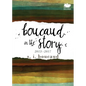 Boucaud in the Story: 2013-2017 - Paperback