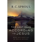 The Last Days According to Jesus: When Did Jesus Say He Would Return? - Paperback