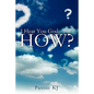 I Hear You God....but HOW? - Paperback