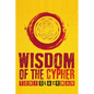 Wisdom of the Cypher - Paperback