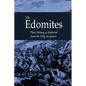 The Edomites: Their History as Gathered from the Holy Scriptures - Paperback
