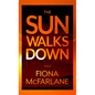 The Sun Walks Down - Library Binding