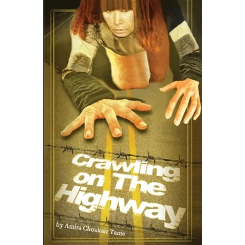 Crawling on the Highway - Paperback